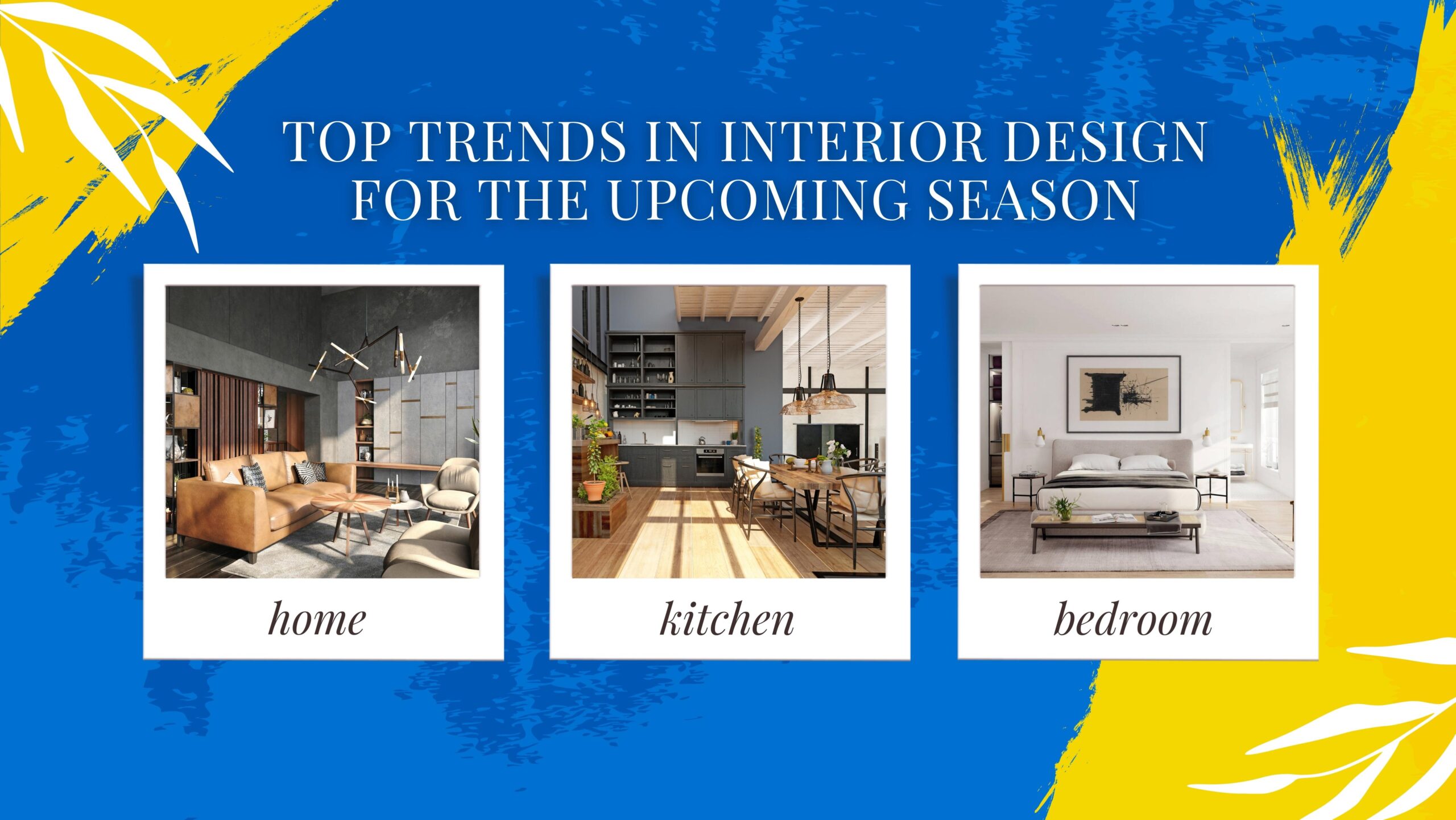 Top Interior Design Trends for the Season EZInterior