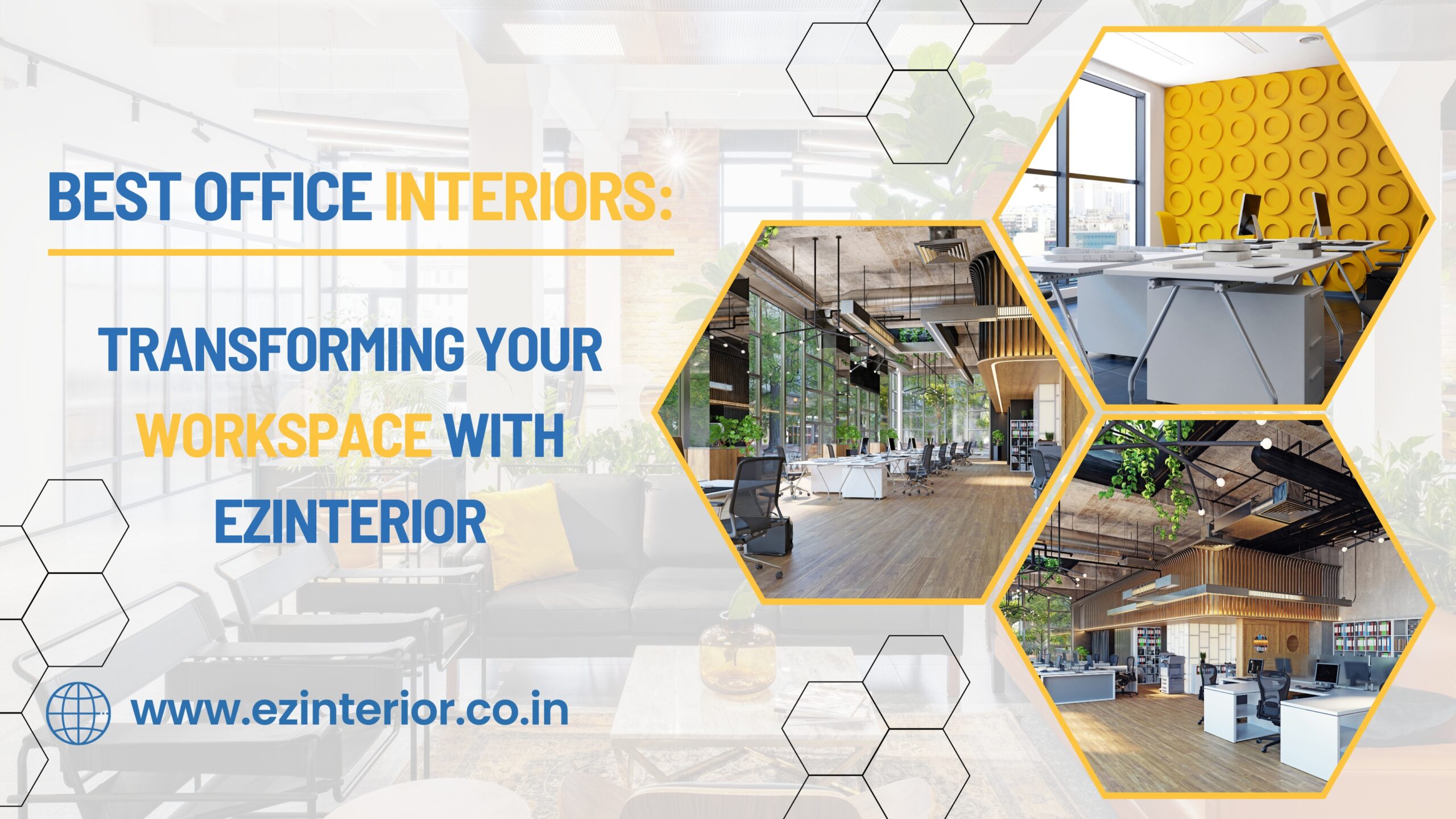 Best Office Interiors: Transforming Your Workspace with EZInterior